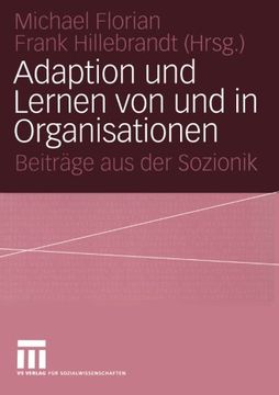 portada Adaption und Lernen von und in Organisationen: Beiträge aus der Sozionik (German Edition)