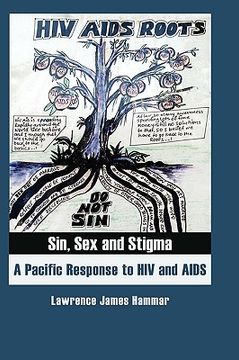 portada sin, sex and stigma: a pacific response to hiv and aids (in English)
