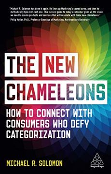 portada The new Chameleons: How to Connect With Consumers who Defy Categorization (en Inglés)