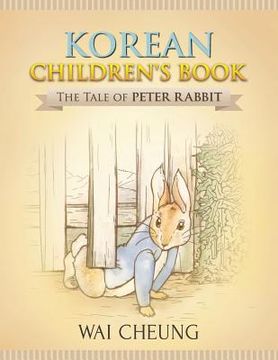 portada Korean Children's Book: The Tale of Peter Rabbit (en Inglés)