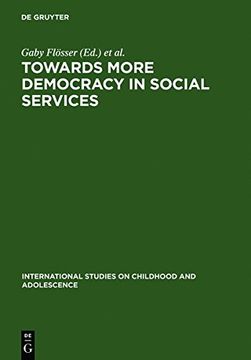 portada Towards More Democracy in Social Services: Models of Culture and Welfare (International Studies on Childhood and Adolescence)