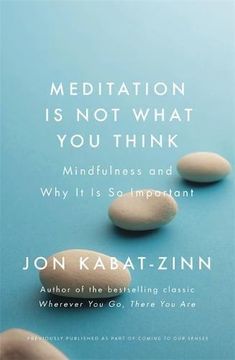 portada Meditation is Not What You Think: Mindfulness and Why It s So Important (Paperback) 
