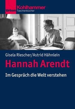 portada Hannah Arendt: Im Gesprach Die Welt Verstehen (in German)