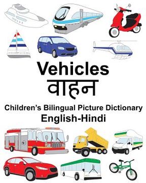 portada English-Hindi Vehicles Children's Bilingual Picture Dictionary (en Inglés)
