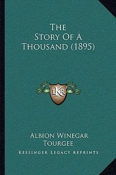 portada the story of a thousand (1895) (in English)