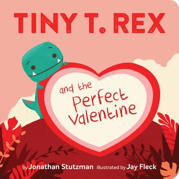 portada Tiny t. Rex and the Perfect Valentine (en Inglés)