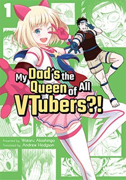 portada My Dad'S the Queen of all Vtubers? 1 (en Inglés)