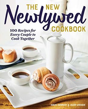 portada The new Newlywed Cookbook: 100 Recipes for Every Couple to Cook Together (in English)