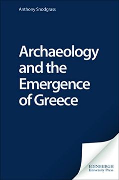 portada Archaeology and the Emergence of Greece (en Inglés)