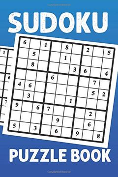 portada Sudoku Puzzle Book: Sudoku Puzzle Gift Idea, 400 Easy, Medium and Hard Level. 6x9 Inches 100 Pages. (en Inglés)