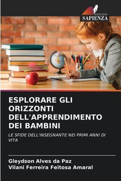 portada Esplorare Gli Orizzonti Dell'apprendimento Dei Bambini (en Italiano)