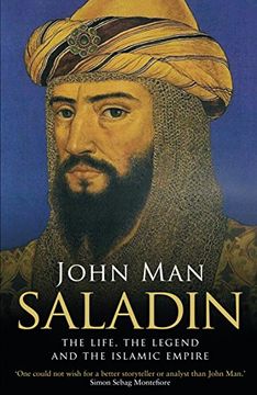 portada Saladin: The Life, the Legend and the Islamic Empire