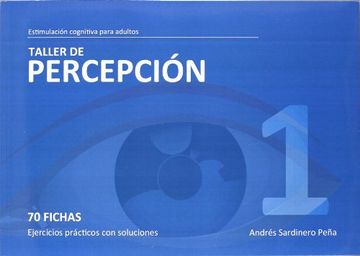 portada Taller de Percepción 1-Estimulación Cognitiva Adultos <70 Fichas C/Ejerc. >(R)(2010) (in Spanish)