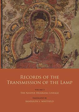 portada Records of the Transmission of the Lamp: Volume 3: The Nanyue Huairang Lineage (Books 10-13) - the Early Masters 
