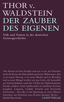 portada Der Zauber des Eigenen: Volk und Nation in der Deutschen Geistesgeschichte (Landt Verlag) (en Alemán)