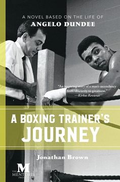 portada A Boxing Trainer's Journey: A Novel Based on the Life of Angelo Dundee (en Inglés)