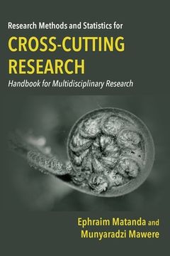 portada Research Methods and Statistics for Cross-Cutting Research: Handbook for Multidisciplinary Research (en Inglés)