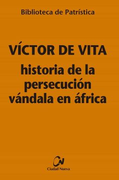 portada Historia de la Persecución Vándala en África: 121 (Biblioteca de Patrística)