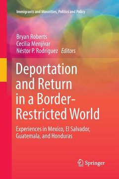 portada Deportation and Return in a Border-Restricted World: Experiences in Mexico, El Salvador, Guatemala, and Honduras (en Inglés)