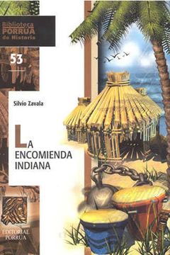 portada La Encomienda Indiana (in Spanish)