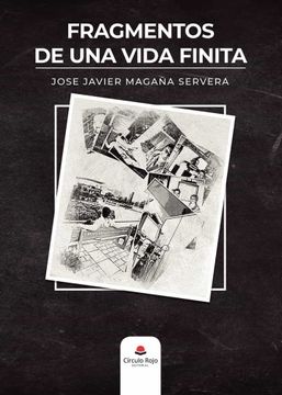 portada Fragmentos de una Vida Finita (in Spanish)