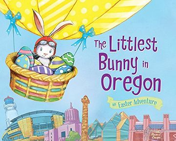 portada The Littlest Bunny in Oregon: An Easter Adventure (en Inglés)