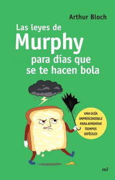 portada Las Leyes de Murphy Para Días que se te Hacen Bola (Fuera de Colección)