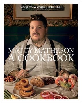 portada Matty Matheson: A Cookbook (in English)