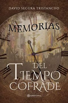 portada Memorias del Tiempo Cofrade (in Spanish)