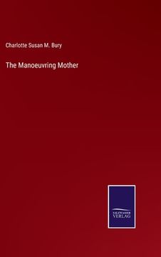 portada The Manoeuvring Mother (en Inglés)