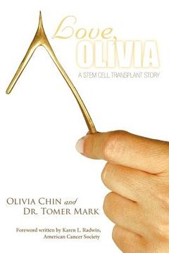 portada love, olivia: a stem cell transplant story (in English)