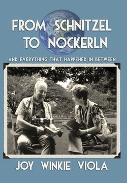 portada From Schnitzel to Nockerln: And Everything That Happened in Between (en Inglés)