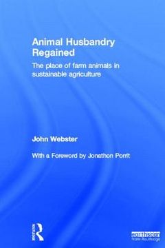 portada animal husbandry regained: the place of farm animals in sustainable agriculture (en Inglés)