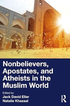 portada Nonbelievers, Apostates, and Atheists in the Muslim World