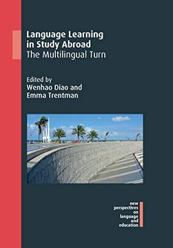 portada Language Learning in Study Abroad: The Multilingual Turn (New Perspectives on Language and Education, 89) (Volume 88) (en Inglés)
