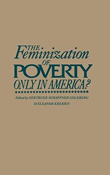 portada The Feminization of Poverty: Only in America? (en Inglés)