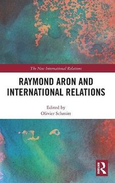 portada Raymond Aron and International Relations (New International Relations) 