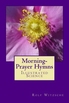 portada Morning-Prayer Hymns: Illustrated Science (en Inglés)