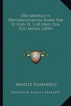 portada Der Midrasch Deuteronomium Rabba Par IX Und XI, 2-10 Uber Den Tod Moses (1899) (en Alemán)