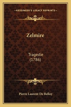 portada Zelmire: Tragedie (1786) (en Francés)