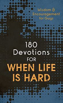 portada 180 Devotions for When Life is Hard (Teen Boy) (en Inglés)