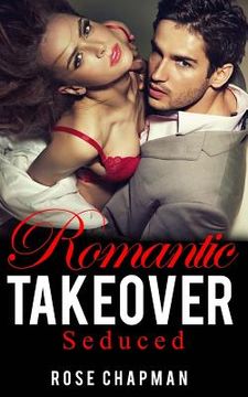 portada Romantic Takeover: Seduced (in English)