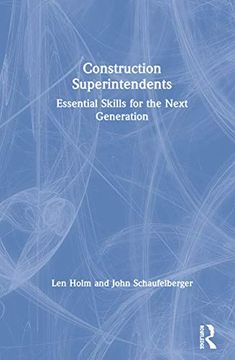 portada Construction Superintendents: Essential Skills for the Next Generation (en Inglés)