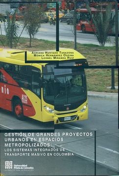 portada GESTION DE GRANDES PROYECTOS URBANOS EN ESPACIOS METROPOLIZADOS