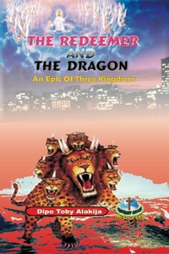 portada The Redeemer And The Dragon: The Epic Of Three Kingdoms