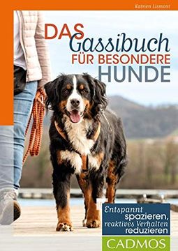 portada Das Gassibuch für Besondere Hunde: Entspannt Spazieren, Reaktives Verhalten Reduzieren (en Alemán)