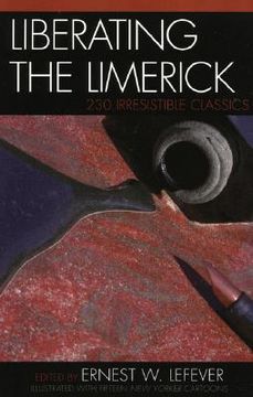 portada liberating the limerick: 230 irresistible classics (en Inglés)