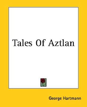 portada tales of aztlan (in English)