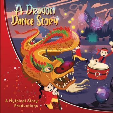 portada A Dragon Dance Story (en Inglés)