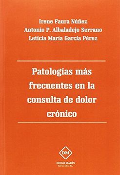 portada Patologías Más Frecuentes En La Consulta Del Dolor Crónico